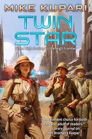 Kupari, Mike. Twin Star. Baen, 2026.