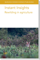 Instant Insights: Rewilding in Agriculture