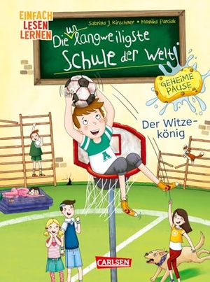 Kirschner, Sabrina J.. Die unlangweiligste Schule der Welt. Geheime Pause 2: Der Witze-König. Carlsen Verlag GmbH, 2025.