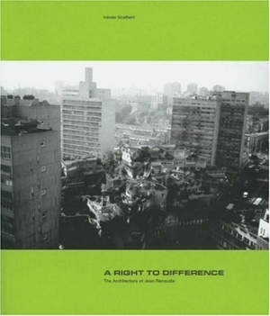 Scalbert, Irénée. A Right to Difference - The Architecture of Jean Renaudie. Architectural Association Publications, 2004.