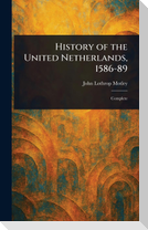 History of the United Netherlands, 1586-89