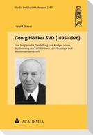 Georg Höltker SVD (1895¿1976)