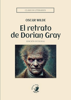 Wilde, Oscar. El retrato de Dorian Gray. Bibliomanager S.L., 2024.