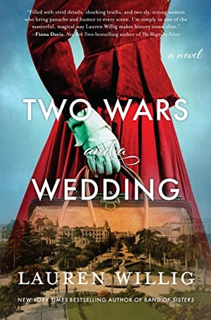 Willig, Lauren. Two Wars and a Wedding - A Novel. HarperCollins Publishers Inc, 2023.