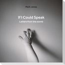 If I Could Speak