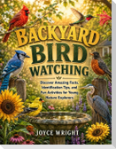BACKYARD BIRD WATCHING