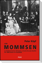 Los Mommsens : la historia de los alemanes a través de una familia de 1848 hasta la actualidad