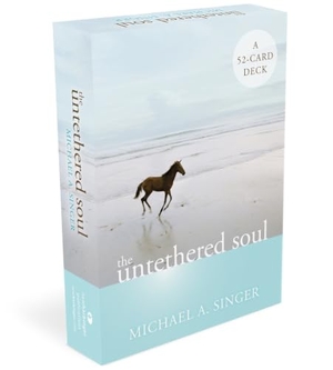 Singer, Michael A. The Untethered Soul - A 52-Card Deck. New Harbinger Publications, 2018.