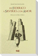 De Federico a Silverio, con amor