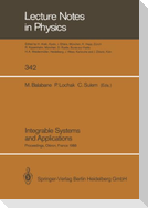 Integrable Systems and Applications