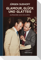 Glamour, Glück und Glatteis