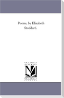 Poems, by Elizabeth Stoddard.