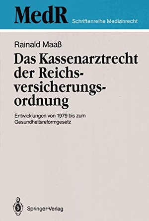 Maaß, Rainald. Das Kassenarztrecht der Reichsversicherungsordnung - Entwicklungen von 1979 bis zum Gesundheitsreformgesetz. Springer Berlin Heidelberg, 1990.