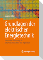 Grundlagen der elektrischen Energietechnik
