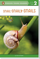 Snail-Snaily-Snails