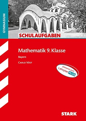 STARK Schulaufgaben Gymnasium - Mathematik 9. Klasse. Stark Verlag GmbH, 2022.