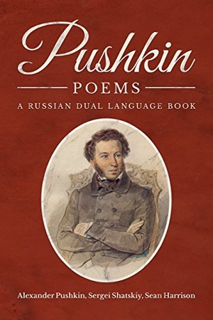 Harrison, Sean / Alexander Pushkin. Pushkin Poems: A Russian Dual Language Book. Touchladybirdlucky Studios, 2017.