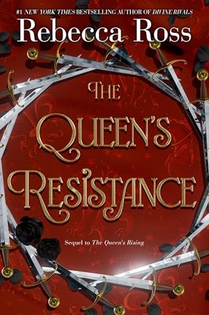 Ross, Rebecca. The Queen's Resistance. HarperCollins, 2025.