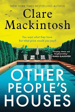 Mackintosh, Clare. Other People's Houses. Sourcebooks, 2025.