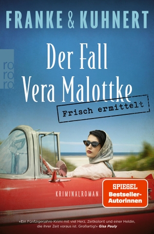 Franke, Christiane / Cornelia Kuhnert. Frisch ermittelt: Der Fall Vera Malottke. Rowohlt Taschenbuch, 2022.