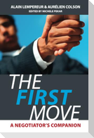The First Move