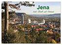 Jena in Thüringen (Wandkalender 2024 DIN A4 quer), CALVENDO Monatskalender
