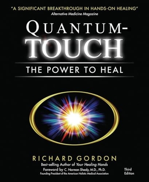 Gordon, Richard. Quantum-Touch - The Power to Heal. North Atlantic Books,U.S., 2006.