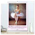 Mit Tutu und Spitzenschuhen Impressionen aus dem Ballett (hochwertiger Premium Wandkalender 2025 DIN A2 hoch), Kunstdruck in Hochglanz