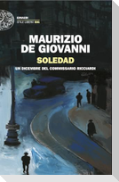 Soledad. Un dicembre del commissario Ricciardi