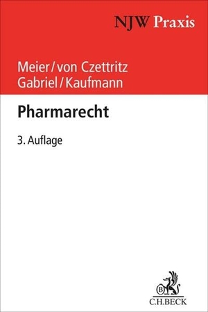 Meier, Alexander / Czettritz, Peter von et al. Pharmarecht - Arzneimittel- und Medizinprodukterecht. C.H. Beck, 2023.