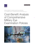Cost-Benefit Analysis of Comprehensive Military Eye Examination Policies