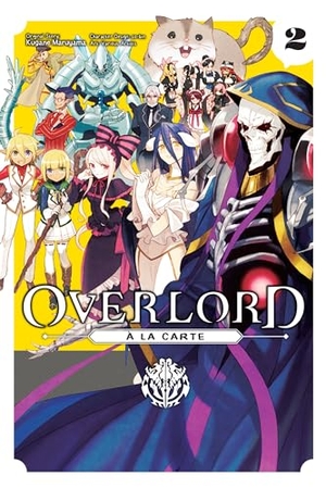 Balistrieri, Emily / Maruyama, Kugane et al. Overlord à la Carte, Vol. 2. Jessica Kingsley Publishers, 2019.