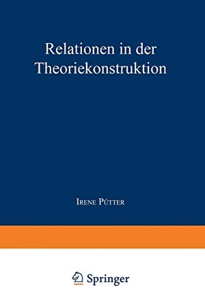 Relationen in der Theoriekonstruktion - Modellvergleich und Analyse der Konstruktion von ¿seelischer Gesundheit¿ bei Rogers. Deutscher Universitätsverlag, 1999.