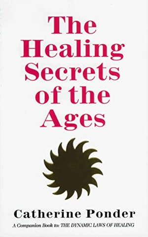 Ponder, Catherine. The Healing Secrets of the Ages. DeVorss & Company, 1967.