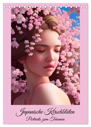 Bönner, Marion. Japanische Kirschblüten - Portraits zum Träumen (Tischkalender 2024 DIN A5 hoch), CALVENDO Monatskalender - Portraits in japanischen Kirschblüten - erstellt mit KI. Calvendo, 2023.