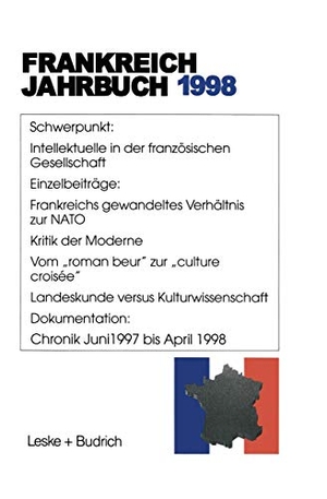Albertin, Lothar / Asholt, Wolfgang et al. Frankreich-Jahrbuch 1998 - Politik, Wirtschaft, Gesellschaft, Geschichte, Kultur. VS Verlag für Sozialwissenschaften, 2012.