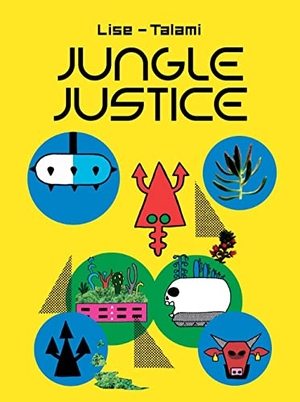 Lise, Alessandro / Alberto Talami. Jungle justice. , 2022.