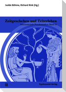 Zeitgeschehen und Zeiterleben