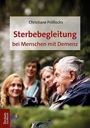 Pröllochs, Christiane. Sterbebegleitung bei Menschen mit Demenz. Tectum Verlag, 2019.