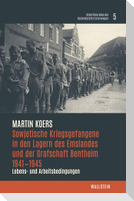 Sowjetische Kriegsgefangene in den Lagern des Emslandes und der Grafschaft Bentheim 1941-1945