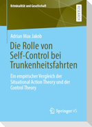 Die Rolle von Self-Control bei Trunkenheitsfahrten