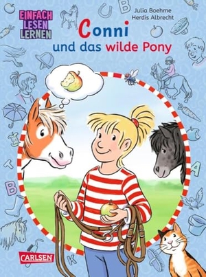 Boehme, Julia. Lesespaß mit Conni: Conni und das wilde Pony (Zum Lesenlernen). Carlsen Verlag GmbH, 2019.