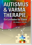 Autismus & Varma Therapie