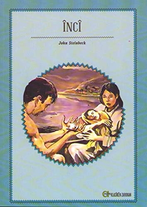 Steinbeck, John. Inci Kürtce. Aram Yayinlari, 2023.