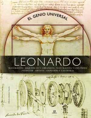 Editorial, Equipo / Alberto Jiménez García. Leonardo : el genio universal. Editorial LIBSA, S.A., 2019.