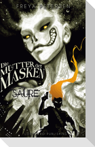 Die Mutter der Masken - Säure (Dark Fantasy) Band 1