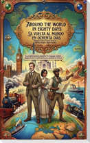Around the world in eighty days La vuelta al mundo en ochenta días