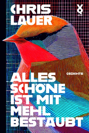 Lauer, Chris. Alles Schöne ist mit Mehl bestäubt. Voland & Quist, 2026.