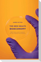 The New Health Bioeconomy