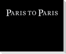 Paris to Paris